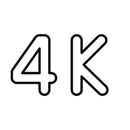 4K Quality
